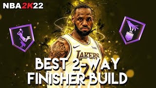 NEW NBA 2K22 NEXT GEN BEST ALL AROUND 2WAY FINISHER BUILD AND BADGES IN THE GAME [upl. by Eednim545]