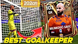 BEST GOALKEEPER IN GAME 🥅 Review Vanja MilinkovićSavić 🤯 BEST GK IN FC MOBILE 😱 [upl. by Natiha]