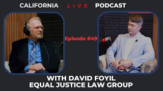 Episode 49 with Mr David Foyil founder of Equal Justice Law Group [upl. by Inatsed]