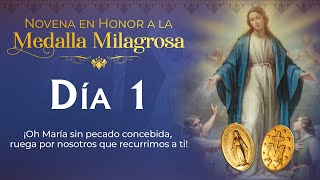 Novena a la Virgen de la Medalla Milagrosa 🕯 Día 1 🕯  novena [upl. by Florenza]