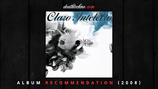 DTRecommends  Claro Intelecto  Metanarrative 2008 Album [upl. by Lasley]