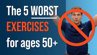 The 5 WORST Exercises for Ages 50 AVOID [upl. by Adigun]