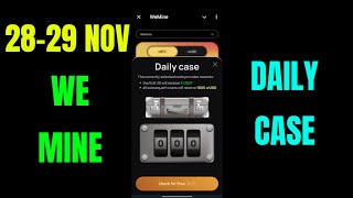 We Mine Daily Case 28  29 November  we mine Daily Combo [upl. by Nnaul563]