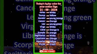 Todays lucky color for your zodiac sign 21092024 shorts astrology horoscope luckycolor [upl. by Nakada]