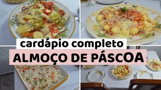 CARDÁPIO COMPLETO PARA ALMOÇO DE PÁSCOA [upl. by Eigna]