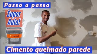 COMO FAZER CIMENTO QUEIMADO PAREDE AULÃO passo a passo [upl. by Pascha376]