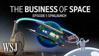 SpinLaunch A Rocket Startup That Wants to Catapult Satellites Into Space  WSJ [upl. by Ashly241]