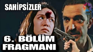 Sahipsizler 3 Bölüm 2 Fragmanı  Azize İçin Yolun Sonu [upl. by Asiuqram]