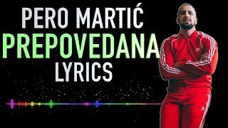 Pero Martić  Prepovedana  LYRICS [upl. by Sansen]