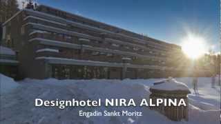 Designhotel NIRA ALPINA in Silvaplana Engadin St Moritz CH [upl. by Pancho]