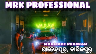 MRK PROFESSIONAL DJ  Rajendrapur marriage program 2024 [upl. by Eelyma]