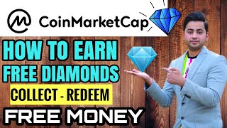 Coinmarketcap Diamonds  How to USE coinmarketcap Diamonds  Collect Free Diamonds on coinmarket [upl. by Yelime]