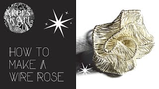 Simple Wire Wrapped Rose  Complete Guide [upl. by Relyk]