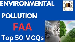 Environmental Pollution Mcqs  Top 50 Mcqs  JKSSB  FAA [upl. by Annmaria]