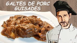 😋 GALTES de porc GUISADES  Receptes de cuina tradicional [upl. by Eilsehc]