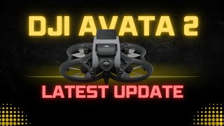 DJI Avata 2 Release Date Features and Specs Rumors and Leaks [upl. by Afira]