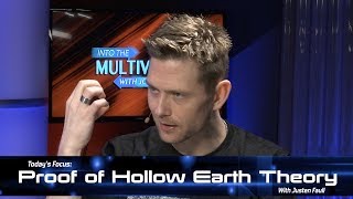 Justen Faull Exposes Proof of Hollow Earth Theory [upl. by Nancee]