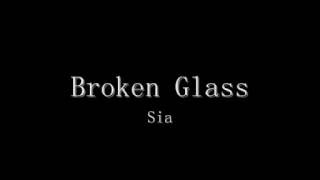 Sia  Broken Glass Subtitulado en español [upl. by Ellirpa243]