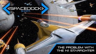 Star Wars The Big Problem with the Naboo Starfighter  Spacedock Short [upl. by Marcelle]