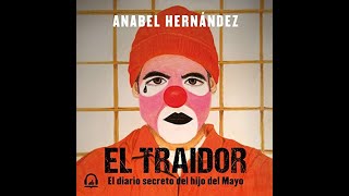 El traidor audiolibro de Anabel Hernández [upl. by Anastos]