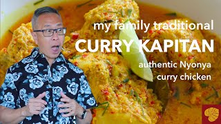 Curry Kapitan  authentic Nyonya chicken curry  Kari Kapitan  How to make a curry paste [upl. by Latsyrd363]