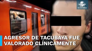 Agresor de Metro Tacubaya continúa detenido autoridades esperan resultados toxicológicos [upl. by Leroi365]