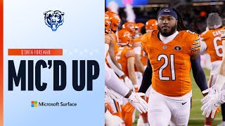 DOnta Foreman  Micd Up  Chicago Bears [upl. by Rheingold]