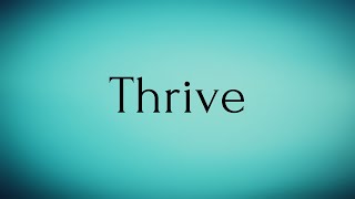 Thrive  Thrive Meaning  Pronunciation of Thrive  Thrive – English Word of the Day [upl. by Isnyl493]