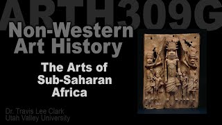 ARTH309G Lecture 2 The Arts of SubSaharan Africa [upl. by Sitra330]