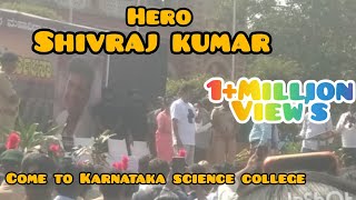 Hero shivraj Kumar has comes to Karnataka science college at Dharwad [upl. by Ecnaret31]