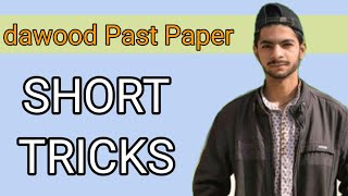 Dawood Past Papers Solution with Short Trick [upl. by Onateyac]