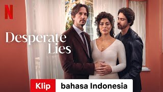 Desperate Lies Season 1 Klip  Trailer bahasa Indonesia  Netflix [upl. by Eizus]