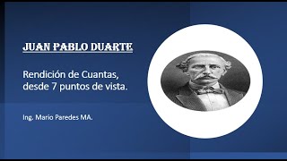 Juan Pablo Duarte y su Rendición de Cuentas [upl. by Assirim]