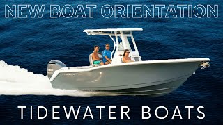 First Time Boat Owner  New Boat Orientation on a Tidewater Boat  Owners Manual [upl. by Angie]