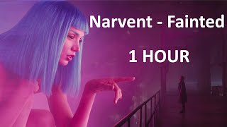 Narvent  Fainted 1 HOUR  LOOP [upl. by Sleinad]