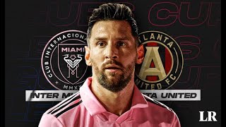 🔴 Live Inter Miami Vs Atlanta United Messi [upl. by Dranyar]