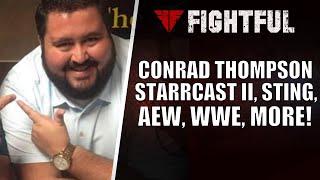 Conrad Thompson 2019 Interview Starrcast II Sting WWE Relationship AEW MJF More [upl. by Danczyk]