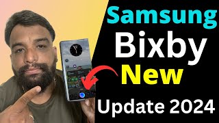 Samsung Bixby App New Update 2024 Get New Interface [upl. by Marget]