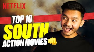 BnfTV TOP 10 BEST South ACTION Films on NETFLIX 👊🤯🔥 [upl. by Anaynek]