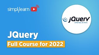 jQuery Full Course 2022  jQuery Tutorial For Beginners  jQuery Tutorial  Simplilearn [upl. by Ma]