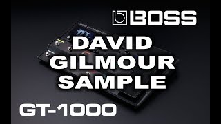 Boss GT1000 David Gilmour Sample  by Glenn Delaune [upl. by Medrek109]