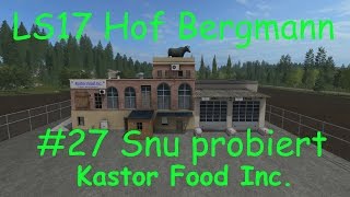 LS17  Hof Bergmann  27 Snu probiert Kastor Food Inc Schlachthof [upl. by Matthaeus]