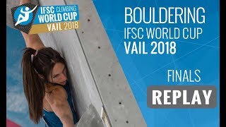 IFSC Climbing World Cup Vail 2018  Bouldering  Finals  MenWomen [upl. by Itsrik]