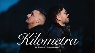 DJ GimiO x Ardian Bujupi  Kilometra Official Video [upl. by Eckblad]