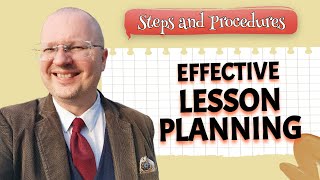 Effective Lesson Planning Procedures and Tips  Teacher Val [upl. by Eelyk]