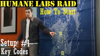 Gta Online  How To Start  Unlock Humane Labs Raid Heist  Setup part1 Key Codes  Heists 3 [upl. by Ardnuahc]