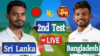 Bangladesh vs Sri Lanka Live  BAN vs SL 2nd TEST Match Score  Live Cricket Match Today [upl. by Sparky]