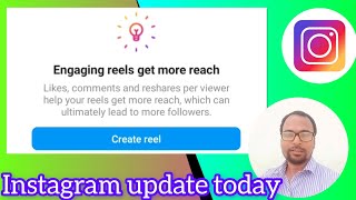 Engaging reels get more reach  Instagram update today  engaging reels get more reach Instagram [upl. by Slifka705]