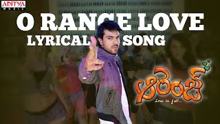 O Range Love Song With Lyrics  Orange Songs  Ram Charan Tej Genelia Harris Jayaraj [upl. by Treve]