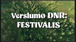 Verslumo DNR  Festivalis [upl. by Nowaj420]